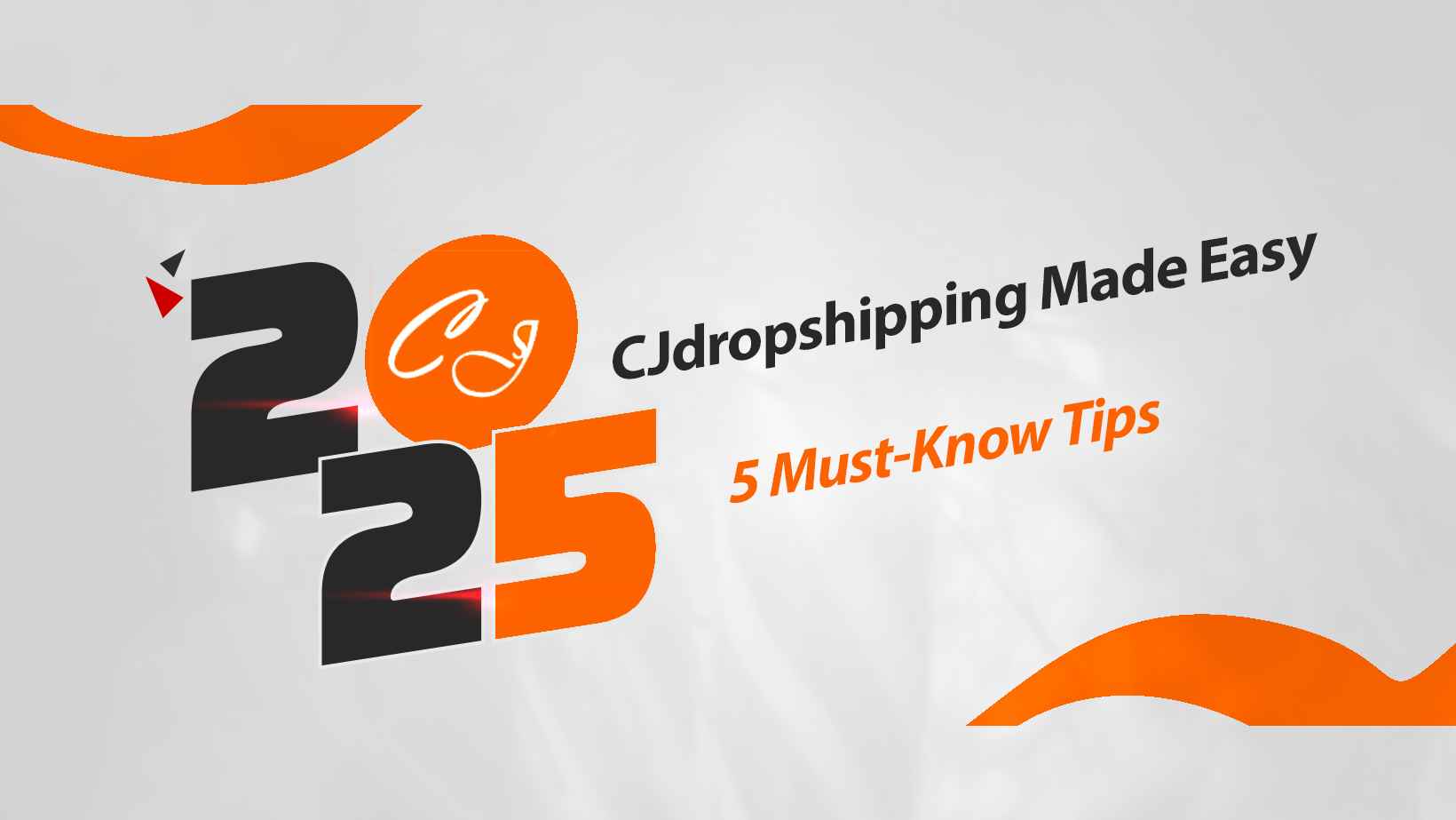 CJdropshipping Made Easy: 5 Must-Know Tips for 2025