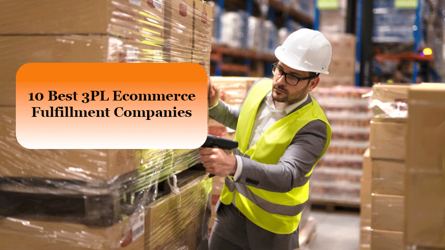10 Best 3PL Ecommerce Fulfillment Companies in 2026